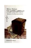 Papel PARTIDOS POLITICOS 1 UN ESTUDIO SOCIOLOGICO DE LAS TENDENCIAS OLIGARQUICAS (EDICION 2008)