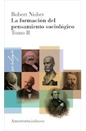 Papel FORMACION DEL PENSAMIENTO SOCIOLOGICO TOMO II [EDICION 2009]