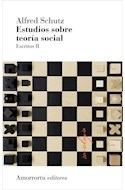 Papel ESTUDIOS SOBRE TEORIA SOCIAL ESCRITOS II [2 EDICION 2011] (COLECCION SOCIOLOGIA)