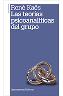 Papel TEORIAS PSICOANALITICAS DEL GRUPO (COLECCION PSICOANALISIS) (EDICION 2012)