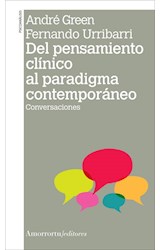 Papel DEL PENSAMIENTO CLINICO AL PARADIGMA CONTEMPORANEO (COLECCION PSICOANALISIS)