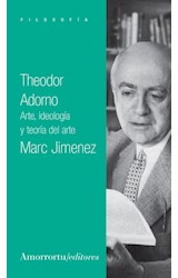 Papel THEODOR ADORNO ARTE IDEOLOGIA Y TEORIA DEL ARTE  (ANTROPOLOGIA)