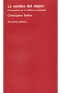 Papel SOMBRA DEL OBJETO (PSICOLOGIA) (1 EDICION 1997)