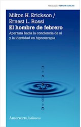 Papel HOMBRE DE FEBRERO APERTURA HACIA LA CONCIENCIA DE SI Y LA IDENTIDAD EN HIPNOTERAPIA