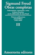 Papel OBRAS COMPLETAS 3 (1893-1899) PRIMERAS PUBLICACIONES PSICOANALITICAS (1893-1899)
