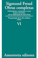 Papel OBRAS COMPLETAS 6 (1901) PSICOPATOLOGIA DE LA VIDA COTIDIANA / PSICOPATOLOGIA DE LA VIDA COTIDIANA