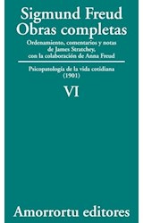 Papel OBRAS COMPLETAS 6 (1901) PSICOPATOLOGIA DE LA VIDA COTIDIANA / PSICOPATOLOGIA DE LA VIDA COTIDIANA