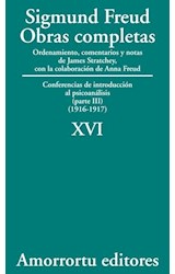 Papel OBRAS COMPLETAS 16 (1916-1917) CONFERENCIAS DE INTRODUCCION AL PSICOANALISIS (PARTE III) (1916-1917)