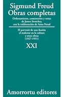 Papel OBRAS COMPLETAS 21 (1927-1931) EL PORVENIR DE UNA ILUSION EL MALESTAR EN LA CULTURA Y OTRAS OBRAS