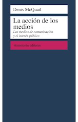 Papel ACCION DE LOS MEDIOS DE COMUNICACION Y EL INTERES PUBLICO