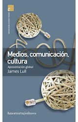 Papel MEDIOS COMUNICACION CULTURA APROXIMACION GLOBAL (COMUNICACION CULTURA Y MEDIOS) (2 EDICION 2009)