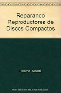 Papel REPARANDO REPRODUCTORES DE DISCOS COMPACTOS