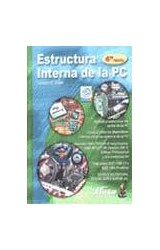 Papel ESTRUCTURA INTERNA DE LA PC [4/EDICION]
