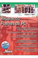 Papel REPARANDO FUENTES DE PC [INCLUYE FUENTES ATX12V 2.3]