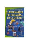 Papel DEPARTAMENTO DE EDUCACION FISICA ESCOLAR ORGANIZACION - GESTION - EVALUACION