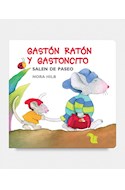 Papel GASTON RATON Y GASTONCITO SALEN DE PASEO (COLECCION GASTON RATON Y GASTONCITO) (CARTONE)