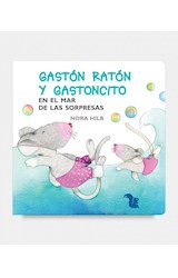 Papel GASTON RATON Y GASTONCITO EN EL MAR DE LAS SORPRESAS (COLECC. GASTON RATON Y GASTONCITO) (CARTONE)