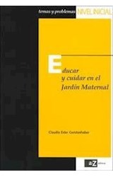 Papel EDUCAR Y CUIDAR EN EL JARDIN MATERNAL (TEMAS Y PROBLEMAS)