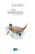Papel YAMANAS (COLECCION LA OTRA HISTORIA LOS PUEBLOS ORIGINARIOS)