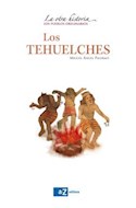 Papel TEHUELCHES (COLECCION LA OTRA HISTORIA LOS PUEBLOS ORIGINARIOS)
