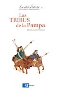 Papel TRIBUS DE LA PAMPA (COLECCION LA OTRA HISTORIA LOS PUEBLOS ORIGINARIOS)
