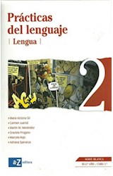 Papel PRACTICAS DEL LENGUAJE 2 LENGUA A Z (ES 2 AÑO/CABA 1) (SERIE BLANCA)(NOVEDAD 2012)