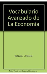 Papel VOCABULARIO AVANZADO DE LA ECONOMIA [INGLES ESPAÑOL]