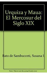 Papel URQUIZA Y MAUA EL MERCOSUR DEL SIGLO XIX