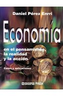Papel ECONOMIA EN EL PENSAMIENTO LA REALIDAD Y LA ACCION