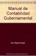 Papel MANUAL DE CONTABILIDAD GUBERNAMENTAL [4 EDICION ACTUALIZADA]