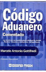 Papel CODIGO ADUANERO COMENTADO (LEY 22415 CON SUS MODIFICACI  ONES) (RUSTICO)