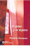 Papel PASO Y LA ESPERA (COLECCION ESPERANZA 42)