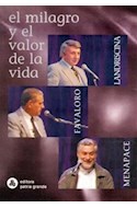 Papel MILAGRO Y EL VALOR DE LA VIDA (COLECCION JUGLARES)