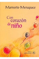 Papel CON CORAZON DE NIÑO (COLECCION BARRILETE 3)
