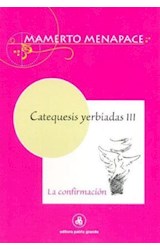 Papel CATEQUESIS YERBIADAS III LA CONFIRMACION (RUSTICO)
