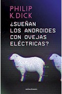 Papel SUEÑAN LOS ANDROIDES CON OVEJAS ELECTRICAS (COLECCION MINOTAURO ESENCIALES)