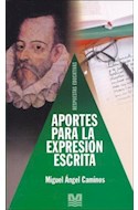 Papel APORTES PARA LA EXPRESION ESCRITA (COLECCION RESPUESTAS EDUCATIVAS) (RUSTICA)