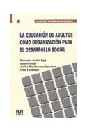 Papel EDUCACION DE ADULTOS COMO ORGANIZACION PARA EL DESARROL