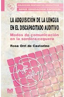 Papel ADQUISICION DE LA LENGUA EN EL DISCAPACITADO AUDITIVO (COLECCION RESPUESTAS EDUCATIVAS)