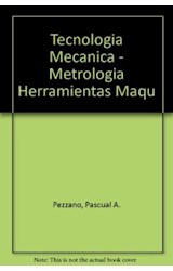 Papel TECNOLOGIA MECANICA METROLOGIA - HERRAMIENTAS - MAQUINAS (RUSTICA)