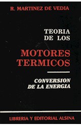 Papel TEORIA DE LOS MOTORES TERMICOS CONVERSION DE LA ENERGIA (RUSTICA)