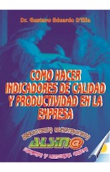 Papel COMO HACER INDICADORES DE CALIDAD Y PRODUCTIVIDAD EN LA EMPRESA (BIBILIOTECA ELECTRONICA)