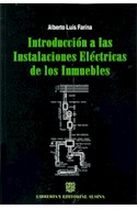 Papel INTRODUCCION A LAS INSTALACIONES ELECTRICAS DE LOS INMUEBLES (RUSTICA)