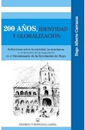 Papel 200 AÑOS IDENTIDAD Y GLOBALIZACION REFLEXIONES SOBRE LA SOCIEDAD LA ENSEÑANZA Y EL EJERCICIO