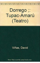 Papel DORREGO  / TUPAC AMARU /MANIOBRA
