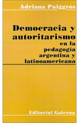 Papel DEMOCRACIA Y AUTORITARISMO EN LA PEDAGOGIA ARGENTINA Y