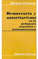 Papel DEMOCRACIA Y AUTORITARISMO EN LA PEDAGOGIA ARGENTINA Y