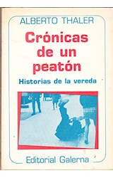 Papel CRONICAS DE UN PEATON HISTORIAS DE LA VEREDA
