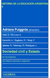 Papel SOCIEDAD CIVIL Y ESTADO EN LOS ORIGENES DEL SISTEMA EDUCATIVO ARGENTINO (HISTORIA DE LA EDUCA