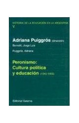 Papel PERONISMO CULTURA POLITICA Y EDUCACION 1885-1955 TOMO 5